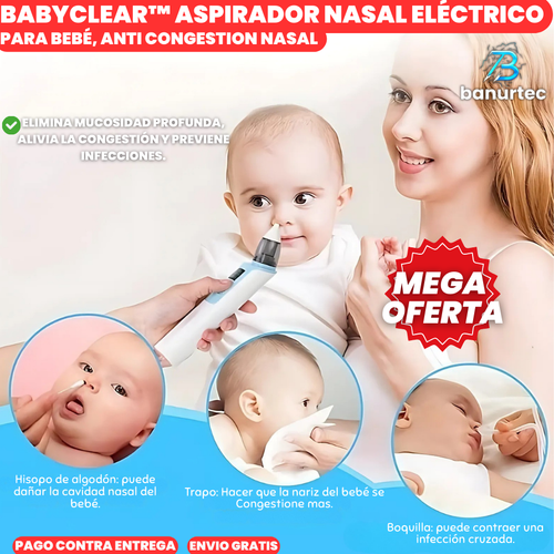 BabyClear™ Aspirador Nasal Eléctrico Para Bebé, Elimina el exceso de mucosidad de forma rápida y segura