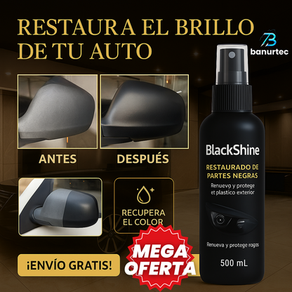 BlackShine™ – Restaurador de Partes Negras, Devuelve el Brillo y Protege tu Vehículo del Sol