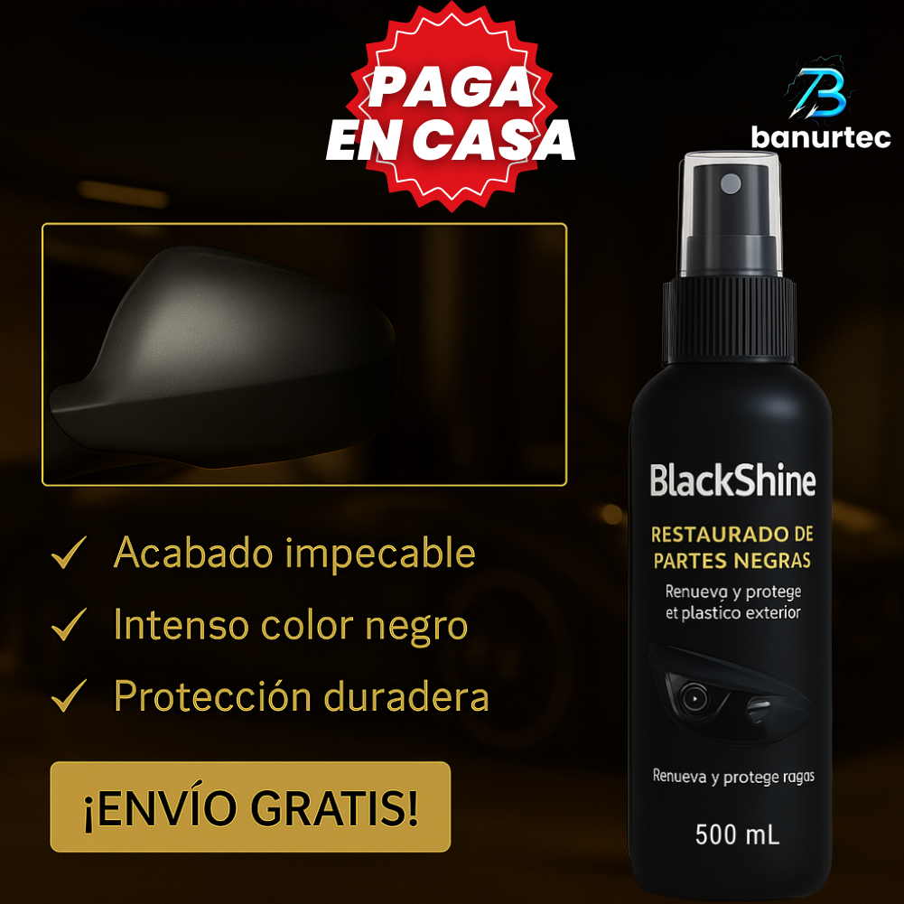 BlackShine™ – Restaurador de Partes Negras, Devuelve el Brillo y Protege tu Vehículo del Sol