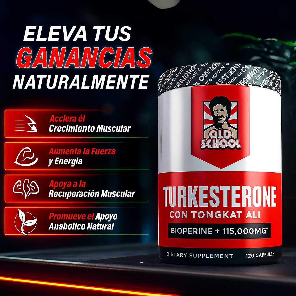 Old School Turkesterone™  Gana Masa Magra, Fuerza y Rendimiento sin Efectos Secundarios (120 Capsulas)
